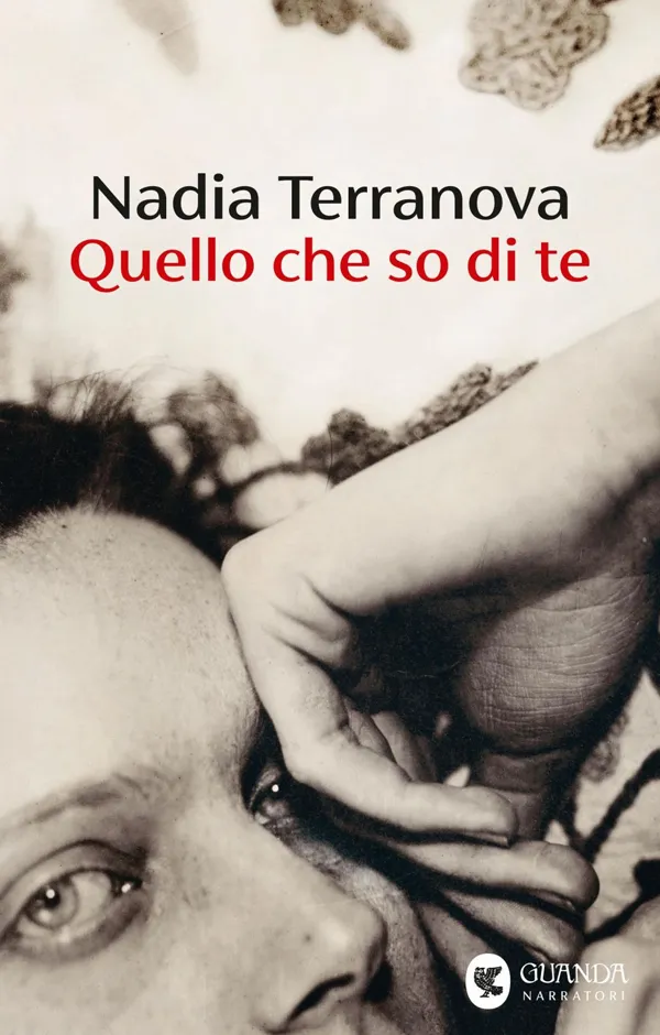 immagine per Quello che so di te di Nadia Terranova