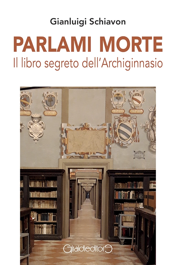 immagine per Parlami morte. Il libro segreto dell'Archiginnasio