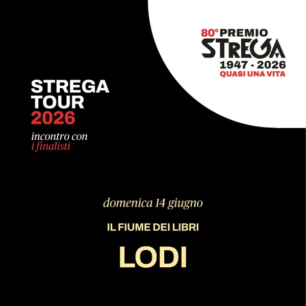 immagine per Strega Tour: incontro con i finalisti a Lodi