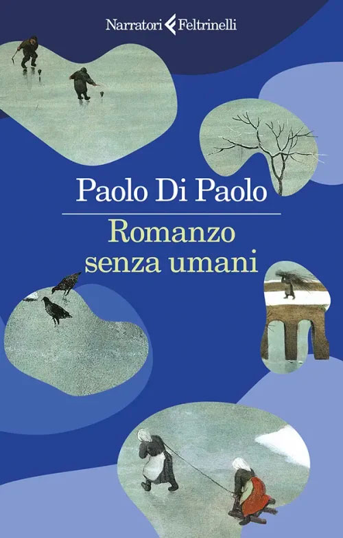 Paolo Di Paolo <br><strong>Romanzo senza umani</strong> <br><em>Feltrinelli</em>